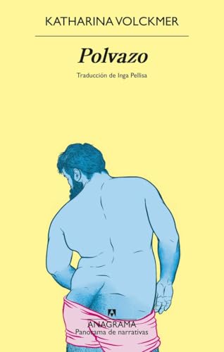 Polvazo (Panorama de narrativas) von Editorial Anagrama
