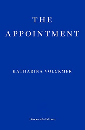 The Appointment von Fitzcarraldo Editions