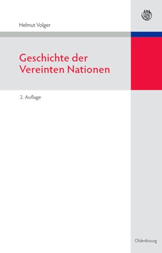 Geschichte der Vereinten Nationen von De Gruyter Oldenbourg