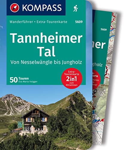 KOMPASS Wanderführer Tannheimer Tal von Nesselwängle bis Jungholz, 50 Touren mit Extra-Tourenkarte: GPS-Daten zum Download von KOMPASS-KARTEN