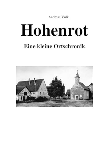 Hohenrot - eine kleine Ortschronik