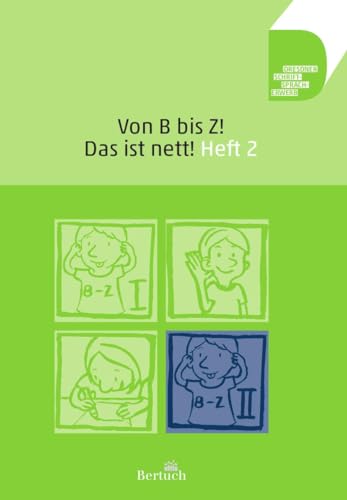 Von B bis Z … Das ist nett!: Teil 2 (Dresdner Schrift-Sprach-Erwerb)