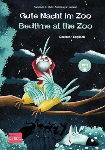 Gute Nacht im Zoo: Kinderbuch Deutsch-Englisch mit MP3-Hörbuch zum Herunterladen