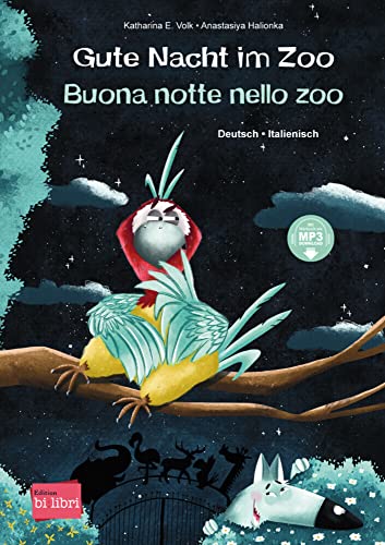 Gute Nacht im Zoo: Kinderbuch Deutsch-Italienisch mit MP3-Hörbuch zum Herunterladen von Hueber Verlag