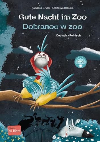 Gute Nacht im Zoo: Kinderbuch Deutsch-Polnisch mit MP3-Hörbuch zum Herunterladen
