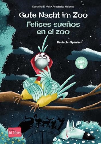 Gute Nacht im Zoo: Kinderbuch Deutsch-Spanisch mit MP3-Hörbuch zum Herunterladen von Hueber Verlag