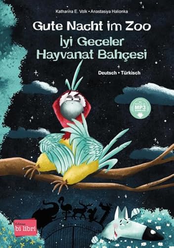 Gute Nacht im Zoo: Kinderbuch Deutsch-Türkisch mit MP3-Hörbuch zum Herunterladen von Hueber Verlag