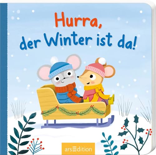 Hurra, der Winter ist da!: Erste winterliche Vorlesegeschichte für Kleinkinder ab 18 Monaten