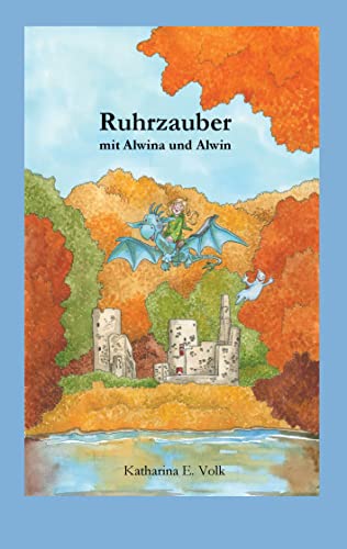 Ruhrzauber mit Alwina und Alwin Ruhrzauber mit Alwina und Alwin von Books on Demand