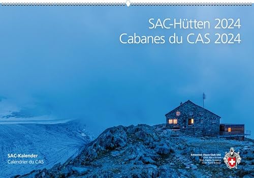 SAC-Hütten 2024 (Kalender SAC) von SAC-Verlag Schweizer Alpen-Club