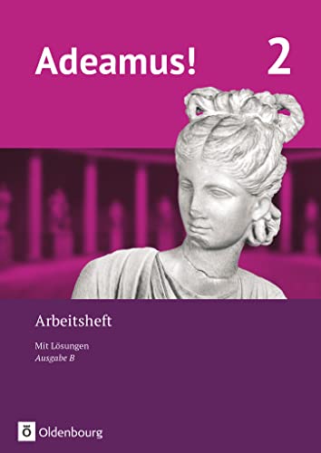 Adeamus! - Ausgabe B - Latein als 1. Fremdsprache - Band 2: Arbeitsheft