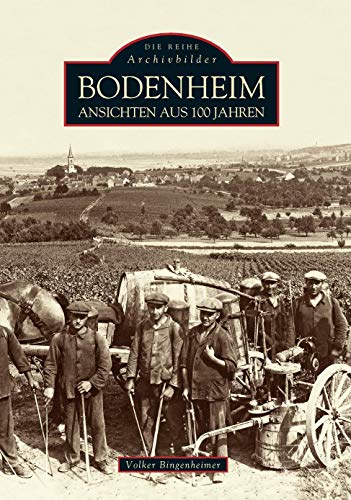 Bodenheim. Ansichten aus 100 Jahren