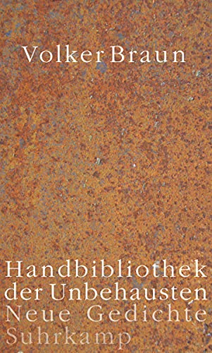 Handbibliothek der Unbehausten: Neue Gedichte von Suhrkamp Verlag AG