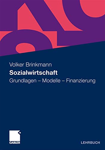 Sozialwirtschaft: Grundlagen - Modelle - Finanzierung von Gabler Verlag