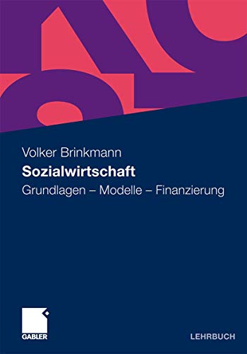 Sozialwirtschaft: Grundlagen - Modelle - Finanzierung