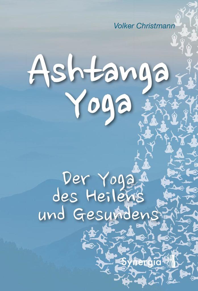 Ashtanga Yoga von Synergia Verlag