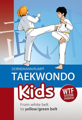 Taekwondo Kids: From White Belt to Yellow/Green Belt