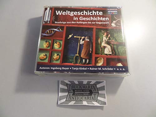 CD WISSEN Junior - Weltgeschichte in Geschichten: Streifzüge von den Anfängen bis zur Gegenwart, 6 CDs