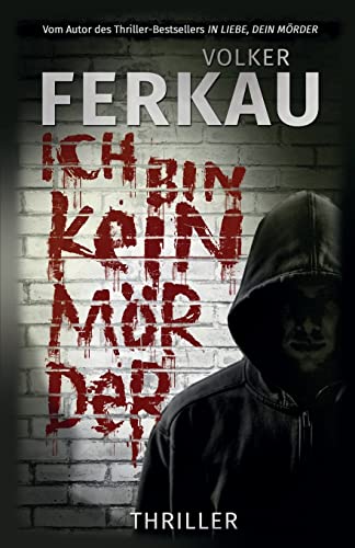 Ich bin kein Mörder (Mörder-Thriller, Band 3) von CREATESPACE