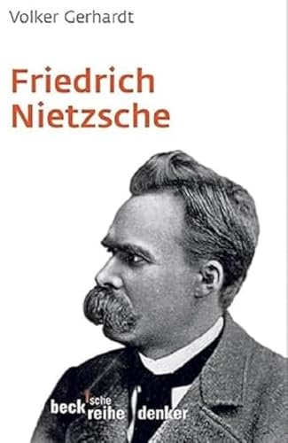 Friedrich Nietzsche (Beck'sche Reihe) von Beck C. H.