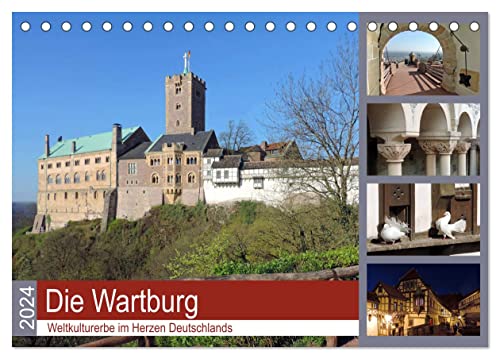 Die Wartburg - Weltkulturerbe im Herzen Deutschlands (Tischkalender 2024 DIN A5 quer), CALVENDO Monatskalender von CALVENDO