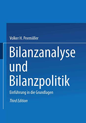 Bilanzanalyse und Bilanzpolitik: Einführung in die Grundlagen (German Edition) von Gabler Verlag