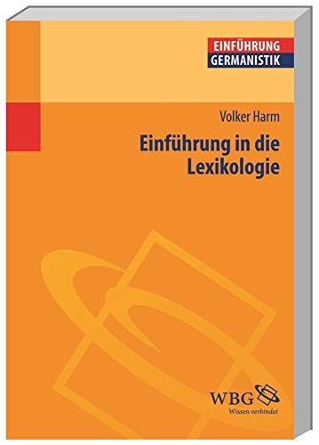 Einführung in die Lexikologie (Germanistik kompakt) von WBG Academic