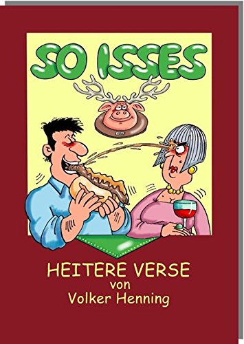 SO ISSES: Heitere Verse SO ISSES: Heitere Verse von ROMUH-Verlag