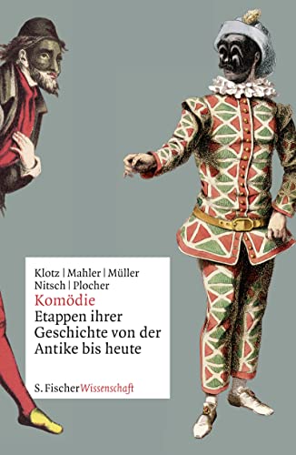 Komödie: Etappen ihrer Geschichte von der Antike bis heute von FISCHERVERLAGE