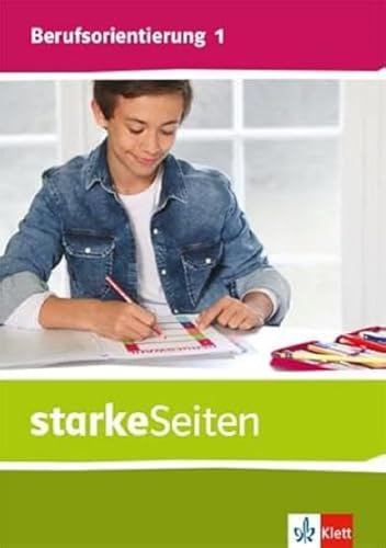 starkeSeiten Berufsorientierung 1: Schülerbuch Klasse 5/6: Schulbuch Klasse 5/6