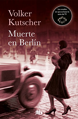 Muerte en Berlin (Ficción, Band 2) von B de Bolsillo (Ediciones B)