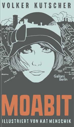 Volker Kutscher: Moabit: Illustrierte Buchreihe