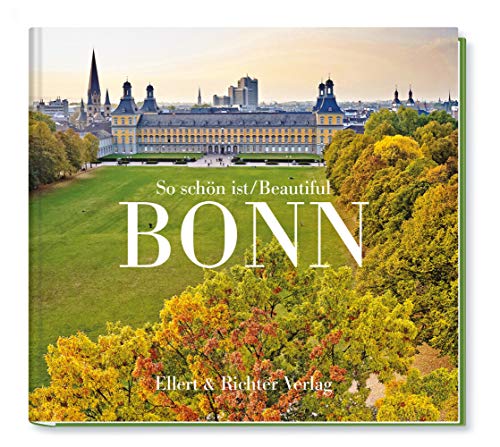 So schön ist Bonn / Beautiful Bonn