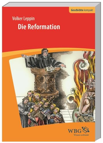 Die Reformation (Geschichte kompakt)