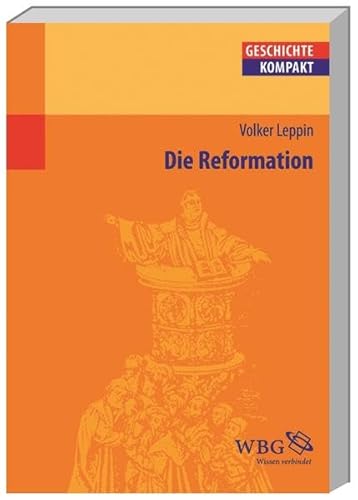 Die Reformation (Geschichte kompakt)