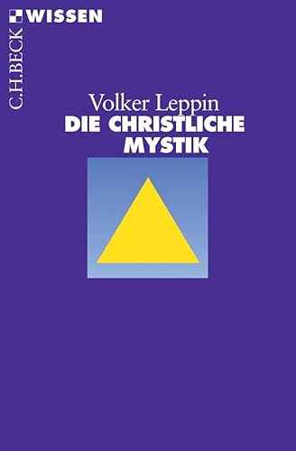 Die christliche Mystik (Beck'sche Reihe) von Beck C. H.
