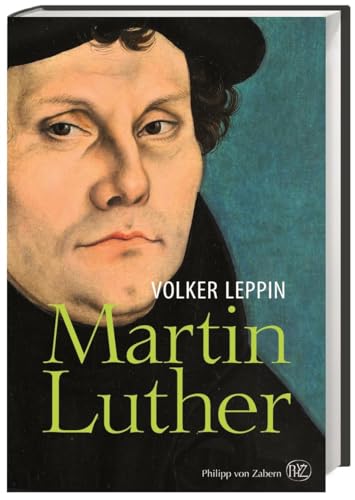 Martin Luther von wbg Philipp von Zabern