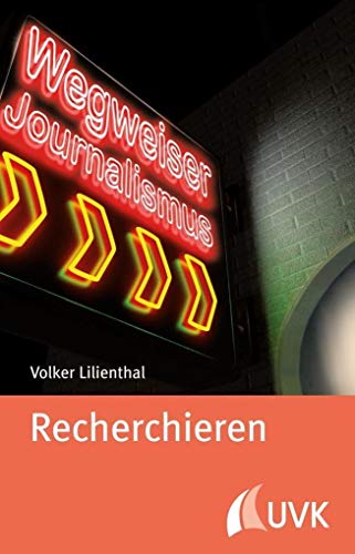 Recherchieren (Wegweiser Journalismus)