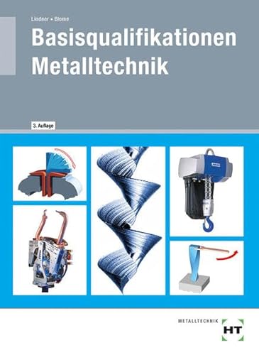 Basisqualifikationen Metalltechnik