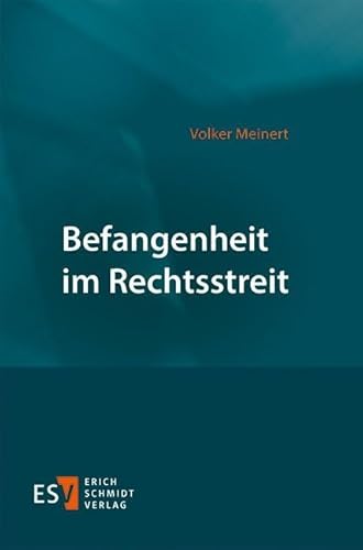 Befangenheit im Rechtsstreit