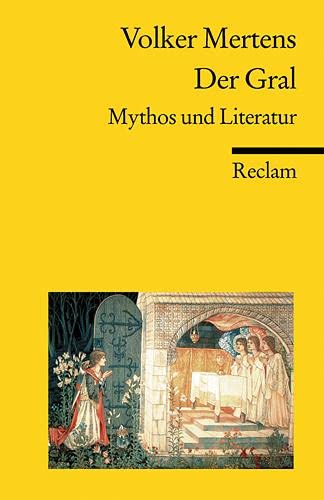 Der Gral: Mythos und Literatur (Reclams Universal-Bibliothek) von Reclam Philipp Jun.