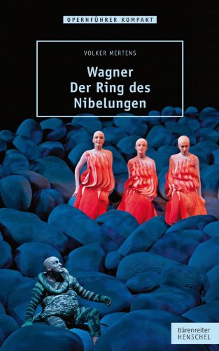 Wagner - Der Ring des Nibelungen von Bärenreiter Verlag Kasseler Großauslieferung