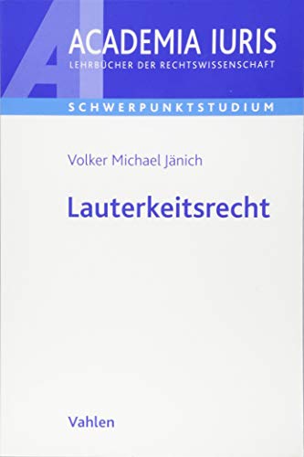 Lauterkeitsrecht (Academia Iuris - Schwerpunktstudium)