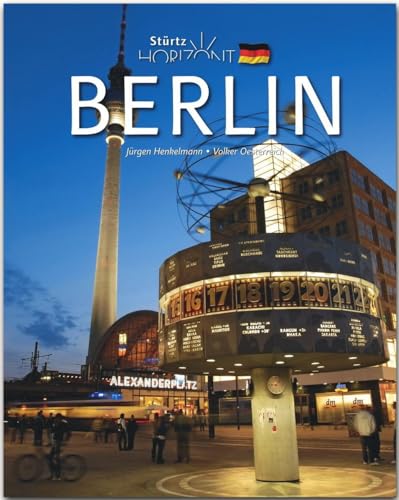 Horizont Berlin: 160 Seiten Bildband mit über 250 Bildern - STÜRTZ Verlag