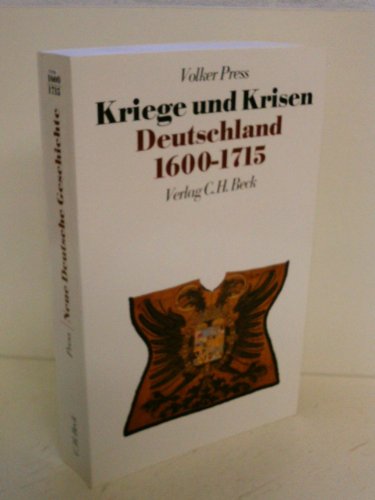 Neue Deutsche Geschichte Bd. 5: Kriege und Krisen: Deutschland 1600-1715 von C.H.Beck