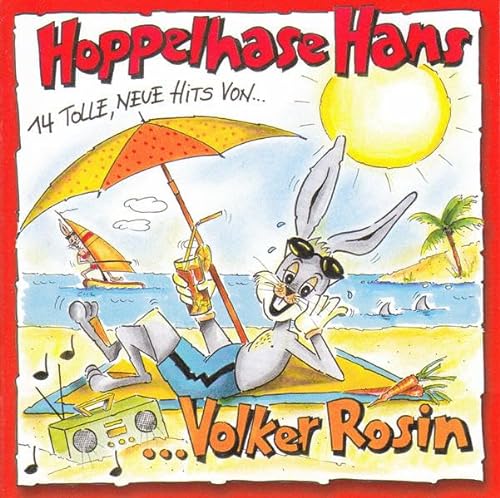 Hoppelhase Hans: Vierzehn tolle, neue Hits von Volker Rosin auf CD
