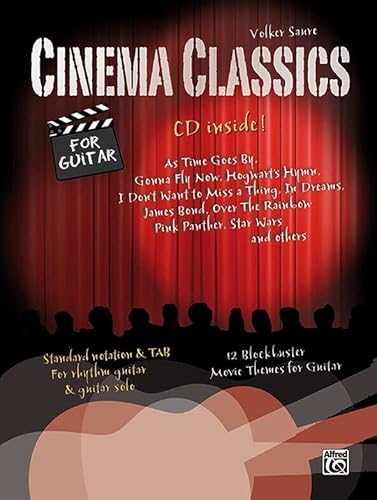 Cinema Classics / 12 Blockbuster Movie Play-alongs: Cinema Classics for Guitar: 12 Blockbuster Movie Play-alongs: 12 Blockbuster Movie Play-alongs / 12 Blockbuster Movie Play-alongs for Guitar Cinema Classics / 12 Blockbuster Movie Play-alongs: Cinema Classics for Guitar: 12 Blockbuster Movie Play-alongs: 12 Blockbuster Movie Play-alongs / 12 Blockbuster Movie Play-alongs for Guitar