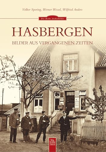 Hasbergen: Bilder aus vergangenen Zeiten von Sutton