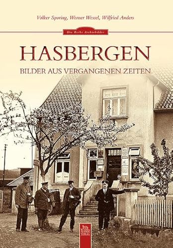 Hasbergen: Bilder aus vergangenen Zeiten