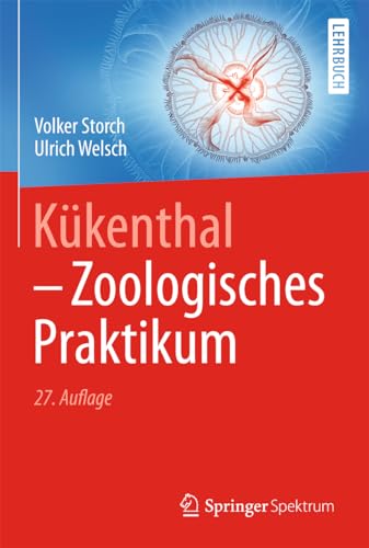Kükenthal - Zoologisches Praktikum von Springer Spektrum